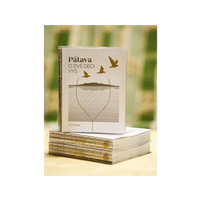 Pálava O DVĚ DECI VÝŠ (trans. Pálava TWO DECILITRE HIGHER)