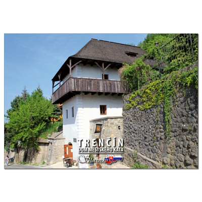 postcard Trenčín, dom mestského kata (Trenčín, the city executioner's house)